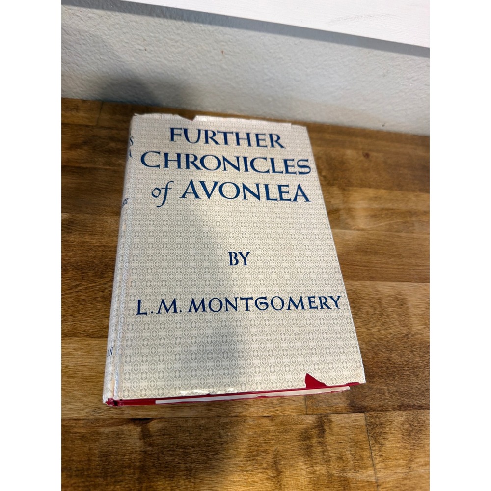 L.M. Montgomery Further Chronicles of Avonlea 1953 1st Canadian Edition DJ Vtg